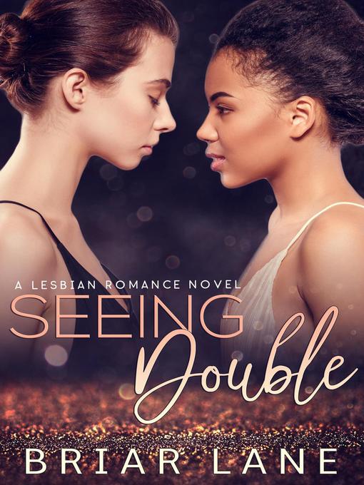 Title details for Seeing Double by Briar Lane - Available
